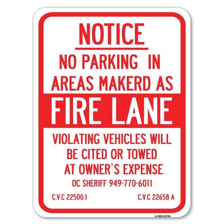 SIGNMISSION No Parking in Areas Marked as Fire Lane CVC Section 22500.1 and 22658 A, A-1824-23724 A-1824-23724